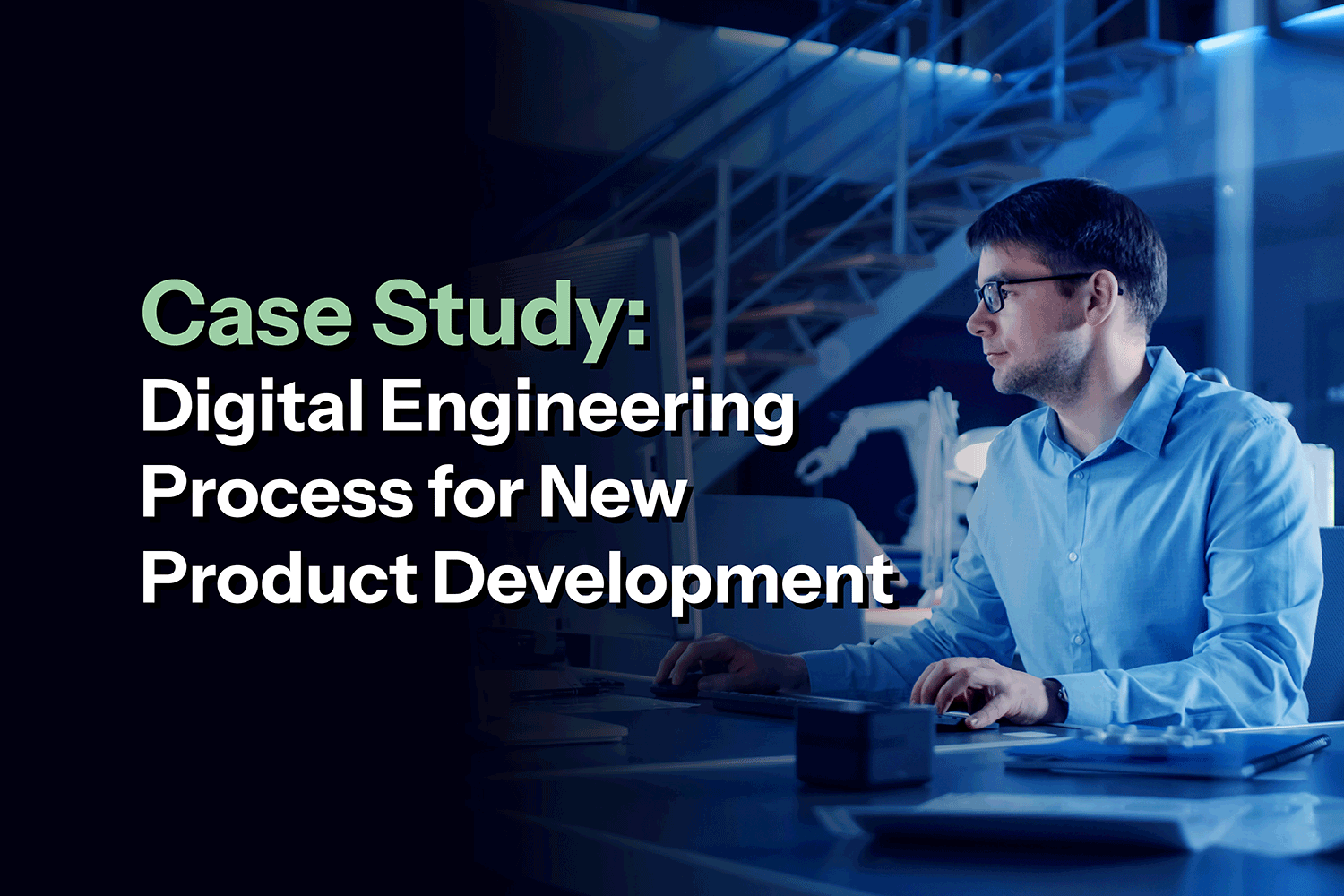LSS-Knowledge-Center-Case-Study-Digital Engineering Process(...)-Card-Images-01png